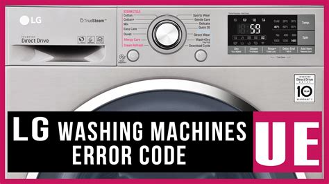 ue lg washer code|How to Fix the LG Washer UE Error Code